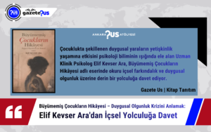 Büyümemiş Çocukların Hikâyesi – Duygusal Olgunluk Krizini Anlamak: Elif Kevser Ara’dan İçsel Yolculuğa Davet